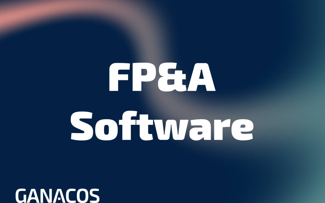 Le FP&A : réinventer la finance d’entreprise avec un logiciel nouvelle génération